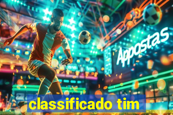 classificado tim